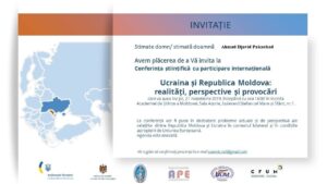 Read more about the article UKRAINE AND REPUBLIC OF MOLDOVA: REALITIES, PROSPECTIVE AND CHALLENGES – SCIENTIFIC CONFERENCE